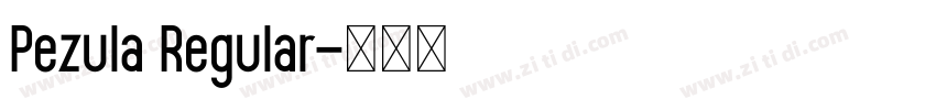 Pezula Regular字体转换 Pezula Regular字体转换